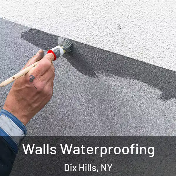  Walls Waterproofing Dix Hills, NY